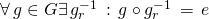 \forall\,g \in G \exists\,g_r^{-1} \,:\, g \circ g_r^{-1} \,=\, e